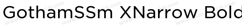 GothamSSm XNarrow Bold字体转换